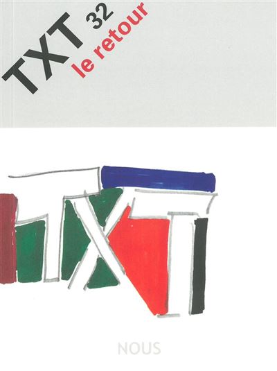 Txt,32:le retour