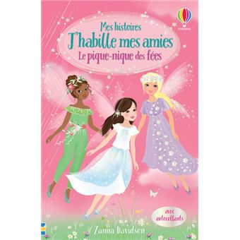 Le pique-nique des fées - Mes histoires J'habille mes amies N2