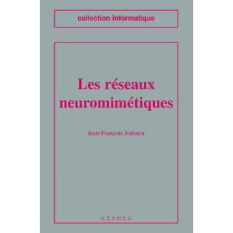 Les Réseaux neuromimétiques