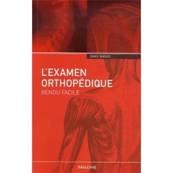 L'examen orthopedique rendu facile