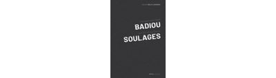 Soulages - Dialogue avec Alain Badiou sur l'Art et sur Pierr