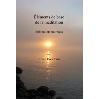 Éléments de base de la méditation