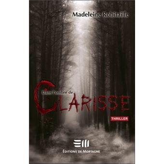 Dans l'ombre de Clarisse