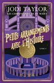 Les Chroniques de St Mary - tome 7 Petits arrangements avec l'histoire
