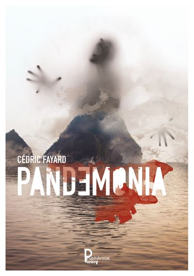 Pandemonia - Cédric Fayard - broché