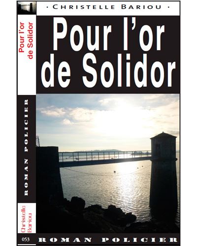 Pour l'or de Solidor