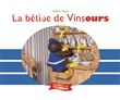 La bêtise de Vinsours