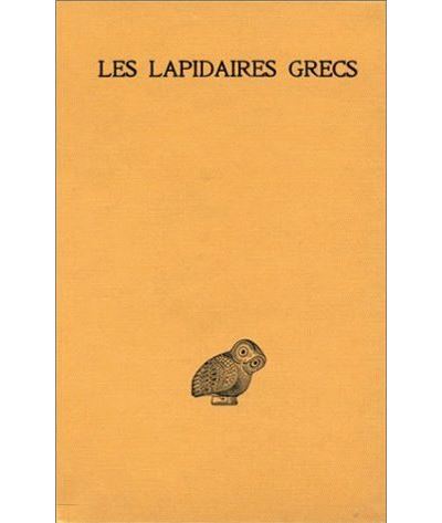 Les Lapidaires grecs - Jacques Jouanna - (donnée non spécifiée)