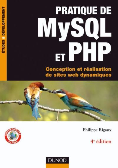 Philippe Rigaux - Pratique de MySQL et PHP: Conception et réalisation de sites web dynamiques
