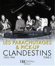 Les parachutages et atterrissages clandestins