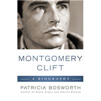 Montgomery Clift: A Biography