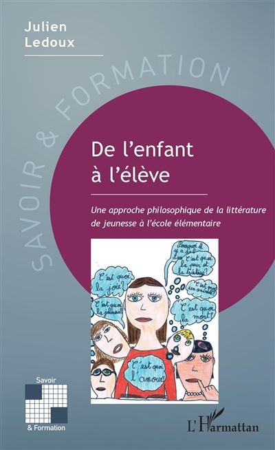 De l'enfant a l'eleve une approche philosophique de la litte
