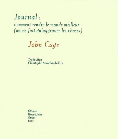 Journal : comment rendre le monde meilleur