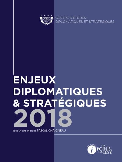 Enjeux diplomatiques et stratégiques - Pascal Chaigneau - broché
