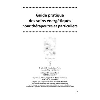 Guide pratique des soins énergétiques pour thérapeutes et particuliers