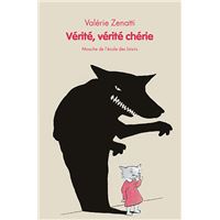 Vérité, vérité chérie