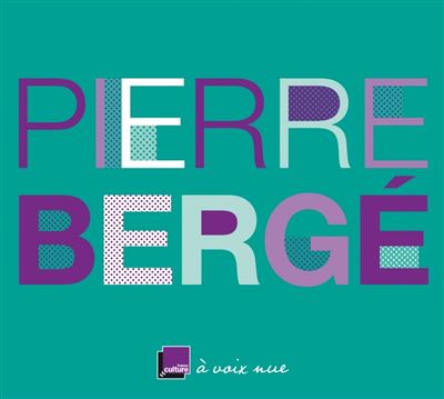 Pierre Bergé, un temps pour tout