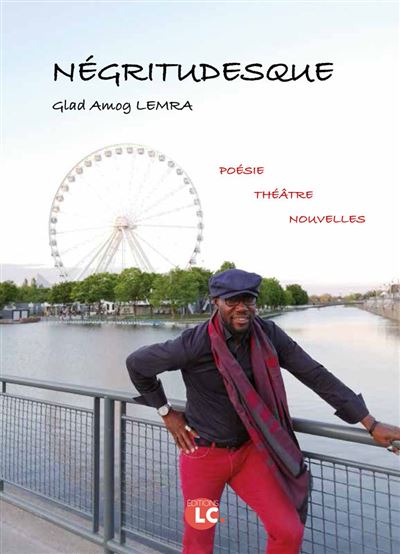Négritudesque ! - Glad Amog Lemra - broché