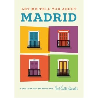 Let Me Tell You About Madrid