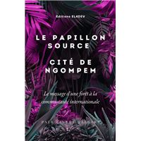 Le Papillon Source – Cité de NGOMPEM