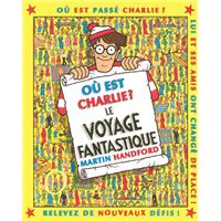 Charlie le voyage fantastique - nouvelle édition