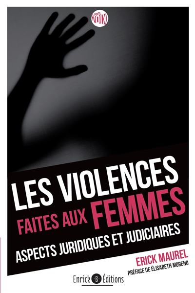 Les violences faites aux femmes - Erick Maurel - broché