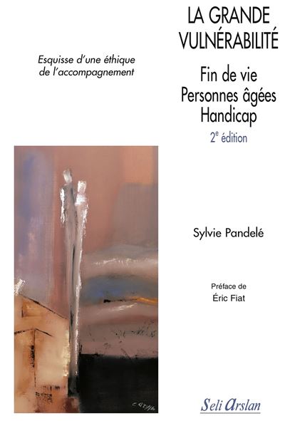 La grande vulnérabilité de fin de vie