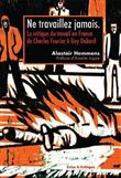 Ne travaillez jamaisÂ !