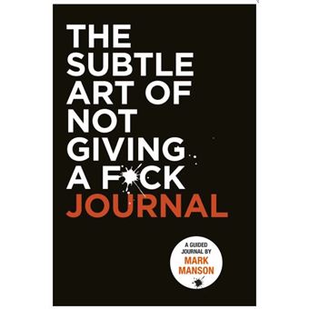 The Subtle Art of Not Giving a F*ck Journal