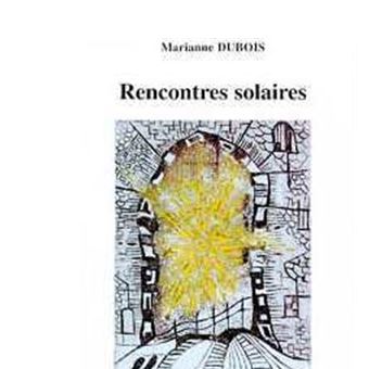 rencontres solaires marianne dubois