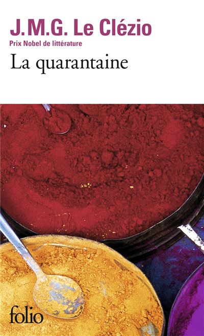 La quarantaine - Jean-Marie Gustave Le Clézio - Poche