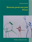 Bienvenue parmi nous petit Terrien