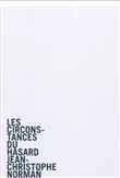 Les circonstances du hasard