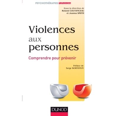 Violences aux personnes, comprendre pour prévenir