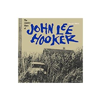 The Country Blues of John Lee Hooker - LP 12''