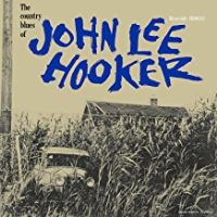 The Country Blues of John Lee Hooker - LP 12''