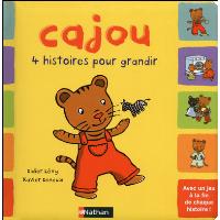 Cajou 4 histoires pour grandir