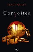 Assoiffés - tome 03 Convoités