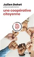 Dis, c'est quoi une coopérative citoyenne ?