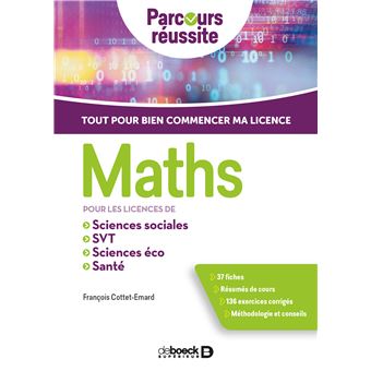 Maths pour les licences de sciences éco, sciences sociales, SVT, PACES