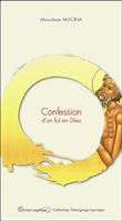Confession d'un fol en Dieu