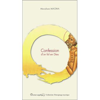 Confession d'un fol en Dieu