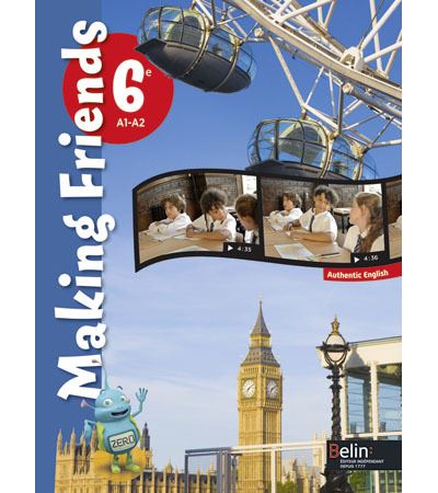 Anglais 6e Making Friends ed 2013 - Jean-Louis Habert - broché