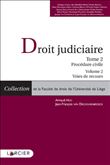 Droit Judiciaire Procédure civile - V2 - Tome 2
