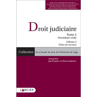 Droit Judiciaire Procédure civile - V2 - Tome 2