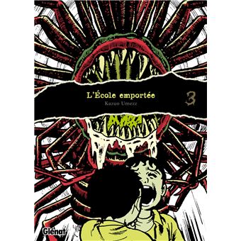 L'École emportée - Édition originale - Tome 03