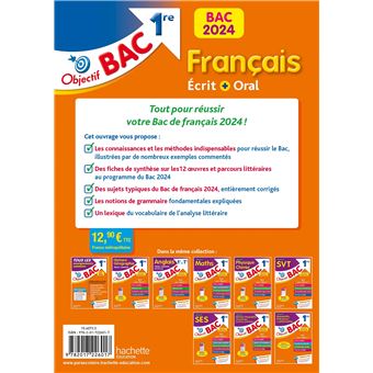 Objectif BAC 2024 - 1re Français écrit et oral