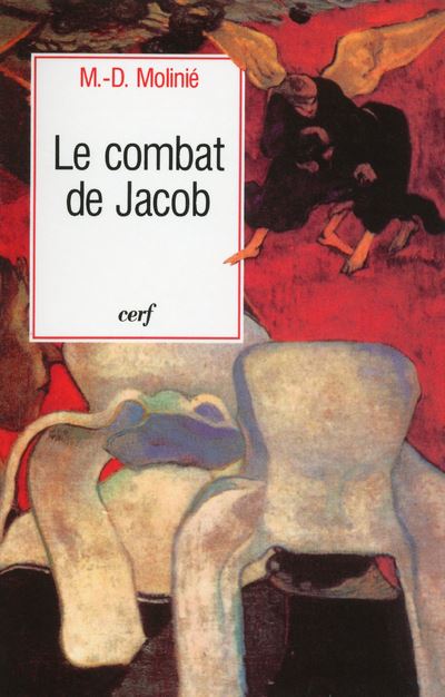 Le combat de Jacob - Marie-Dominique Molinié - (donnée non spécifiée)