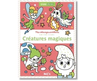 Mes coloriages scintillants : Créatures magiques