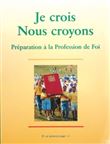 Je crois, nous croyons - livre jeune